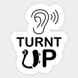 Hearing Impaired - Turnt UP Sticker